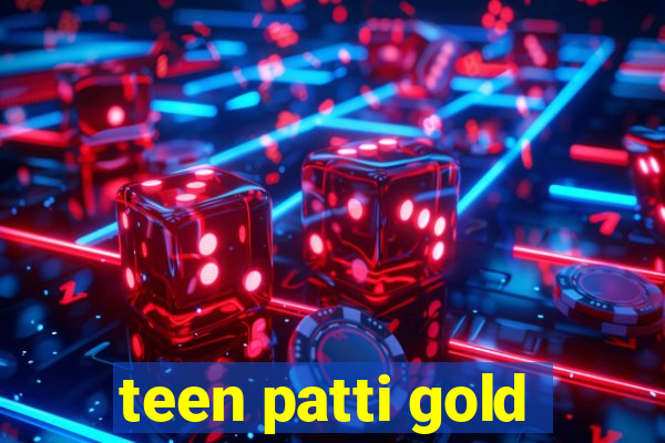 teen patti gold