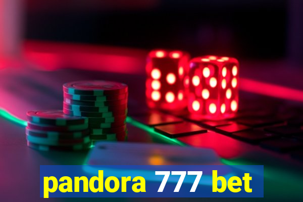 pandora 777 bet