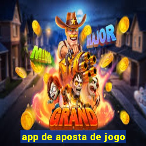 app de aposta de jogo