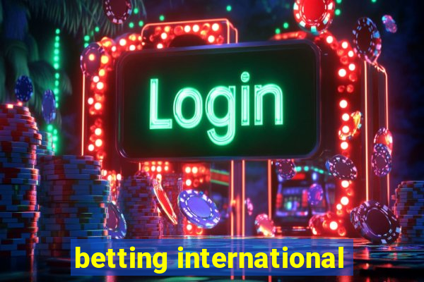 betting international