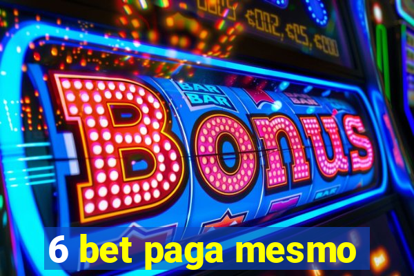 6 bet paga mesmo