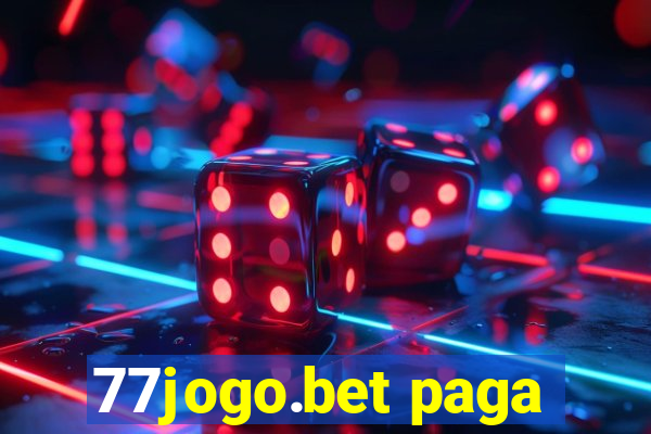 77jogo.bet paga