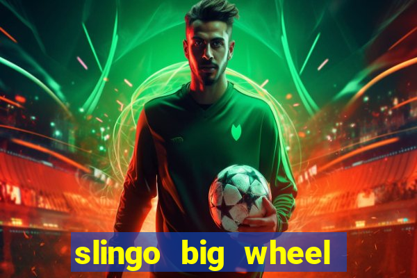 slingo big wheel online slot