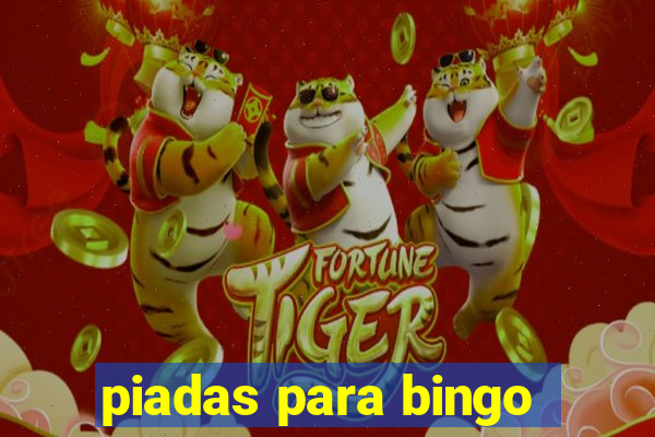 piadas para bingo