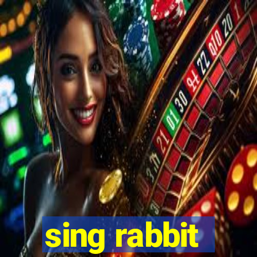 sing rabbit