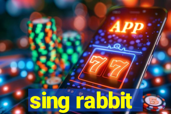 sing rabbit