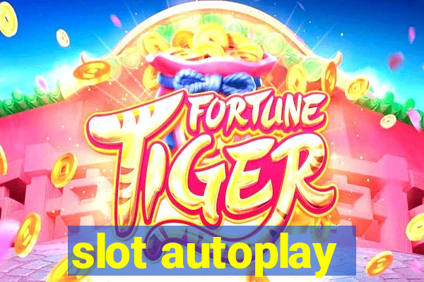 slot autoplay