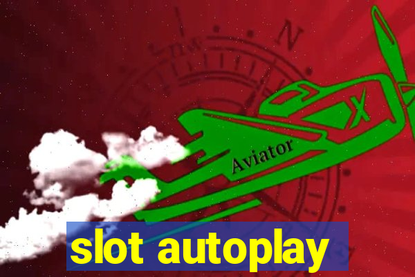 slot autoplay