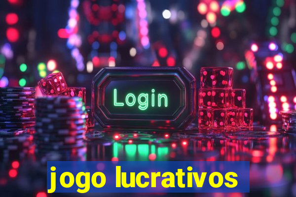 jogo lucrativos