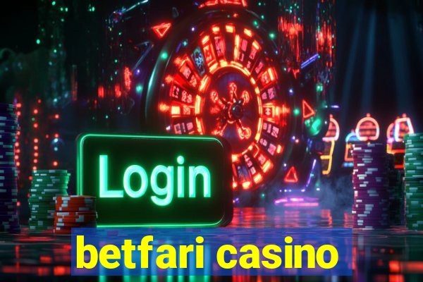 betfari casino