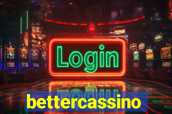 bettercassino