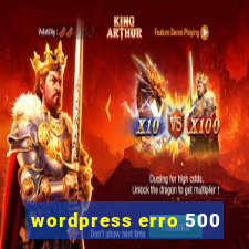 wordpress erro 500