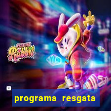 programa resgata brasil é confiável