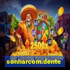 sonharcom.dente