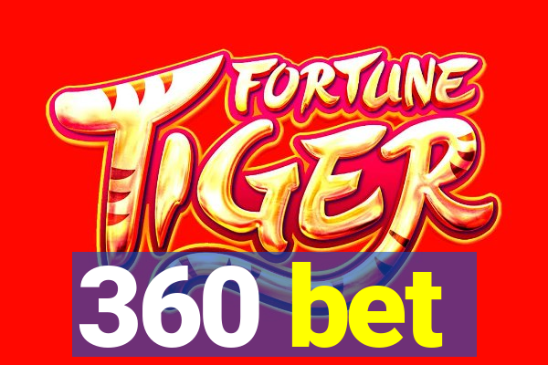 360 bet