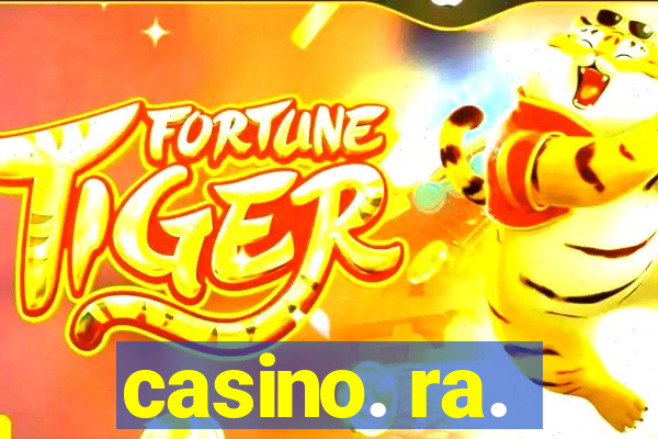 casino. ra.