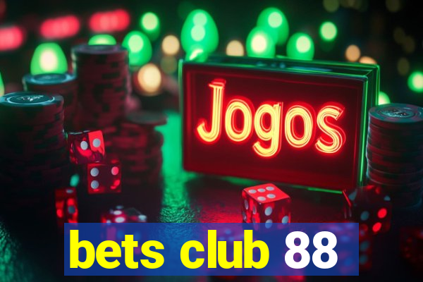 bets club 88