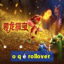 o q é rollover