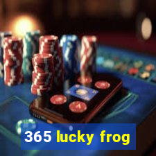 365 lucky frog