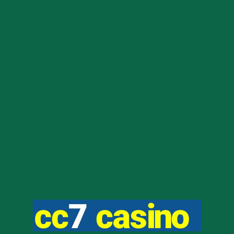 cc7 casino