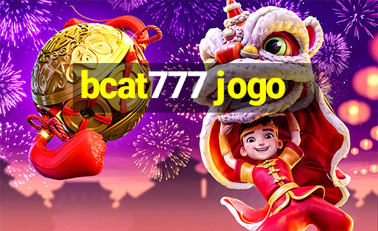 bcat777 jogo