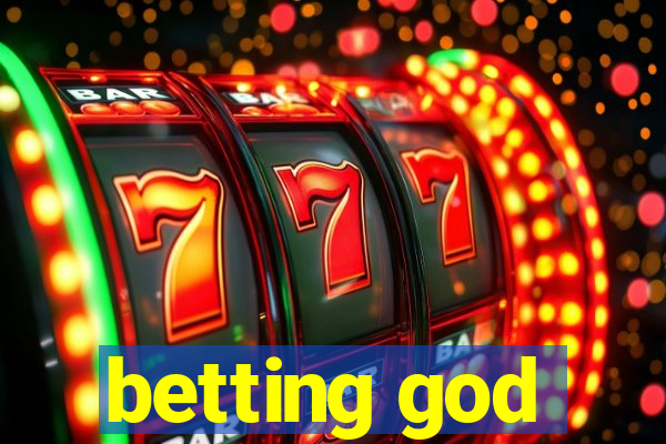 betting god