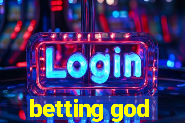 betting god