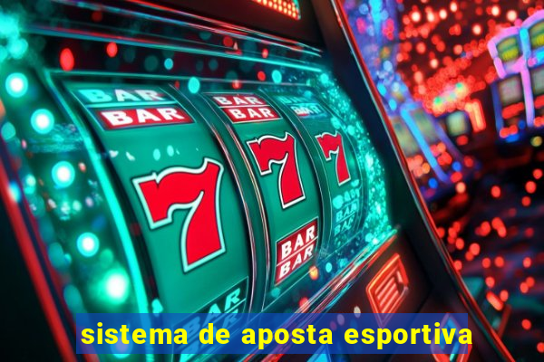 sistema de aposta esportiva