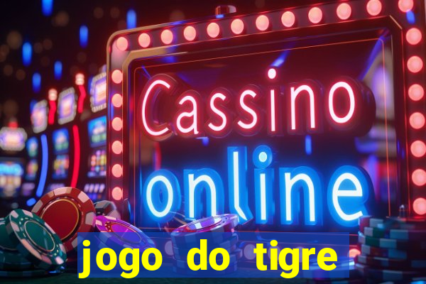 jogo do tigre horário pagante