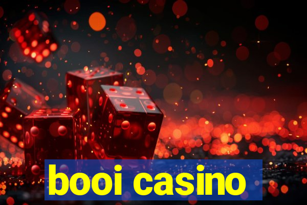 booi casino