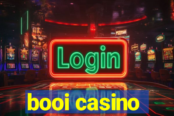 booi casino