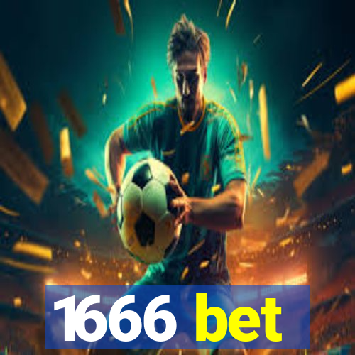 1666 bet