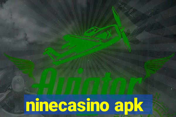 ninecasino apk