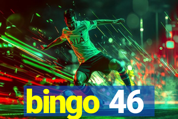 bingo 46