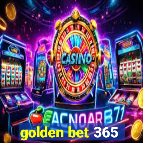 golden bet 365