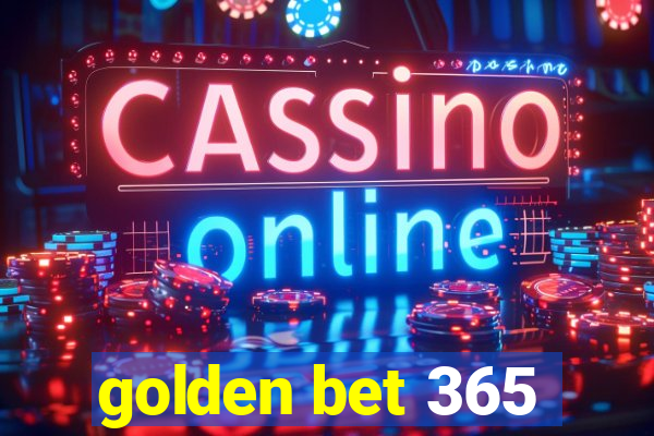 golden bet 365