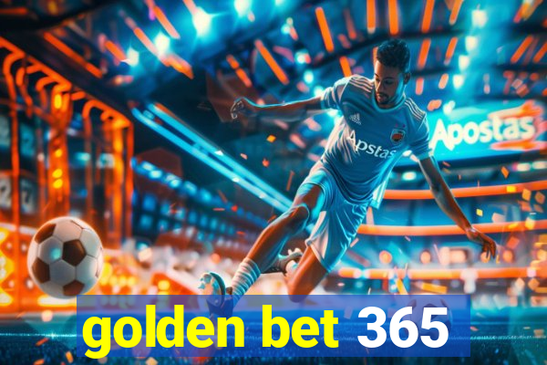 golden bet 365