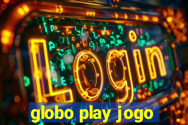 globo play jogo