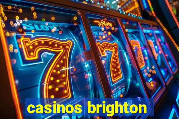 casinos brighton