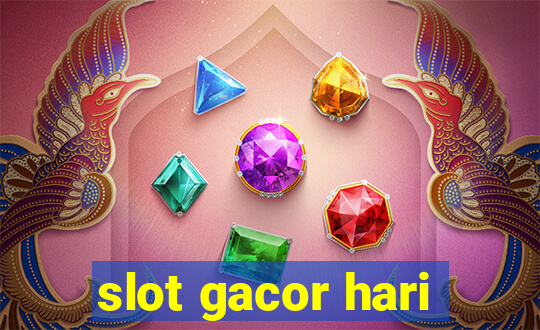 slot gacor hari