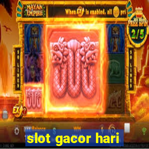 slot gacor hari