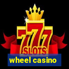 wheel casino