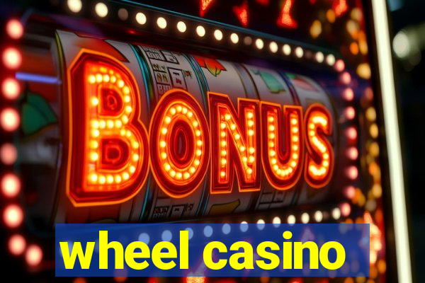 wheel casino