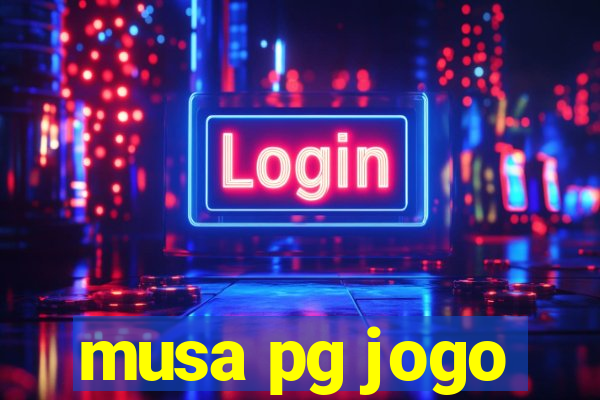 musa pg jogo