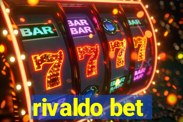 rivaldo bet