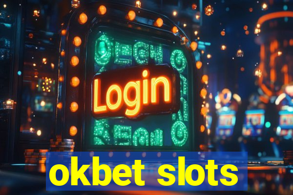 okbet slots