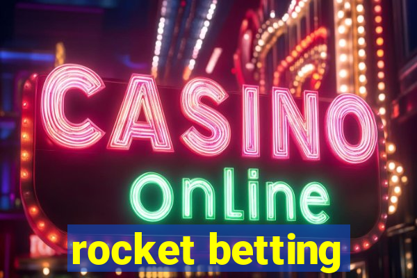 rocket betting