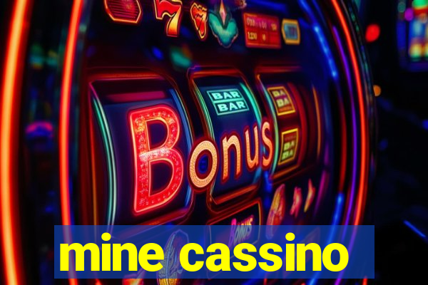 mine cassino