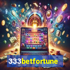 333betfortune