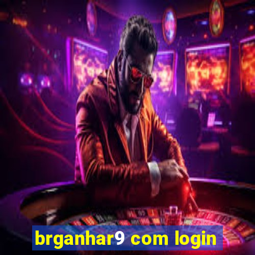 brganhar9 com login